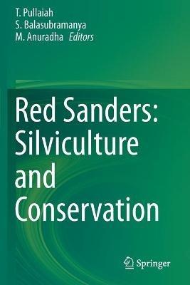 Red Sanders: Silviculture and Conservation - cover