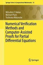 Numerical Verification Methods and Computer-Assisted Proofs for Partial Differential Equations