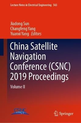 China Satellite Navigation Conference (CSNC) 2019 Proceedings: Volume II - cover