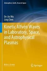 Kinetic Alfvén Waves in Laboratory, Space, and Astrophysical Plasmas
