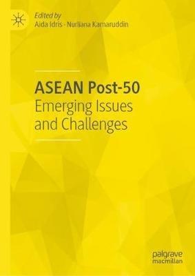 ASEAN Post-50: Emerging Issues and Challenges - cover