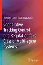Cooperative Tracking  Control and Regulation for a Class of Multi-agent Systems
