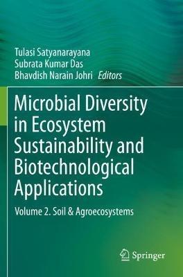 Microbial Diversity in Ecosystem Sustainability and Biotechnological Applications: Volume 2. Soil & Agroecosystems - cover