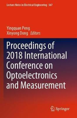 Proceedings of 2018 International Conference on Optoelectronics and Measurement - cover
