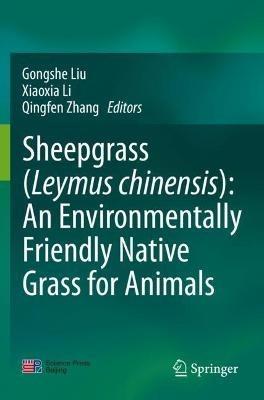 Sheepgrass (Leymus chinensis): An Environmentally Friendly Native Grass for Animals - cover