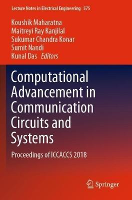 Computational Advancement in Communication Circuits and Systems: Proceedings of ICCACCS 2018 - cover