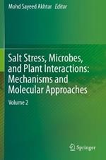 Salt Stress, Microbes, and Plant Interactions: Mechanisms and Molecular Approaches: Volume 2