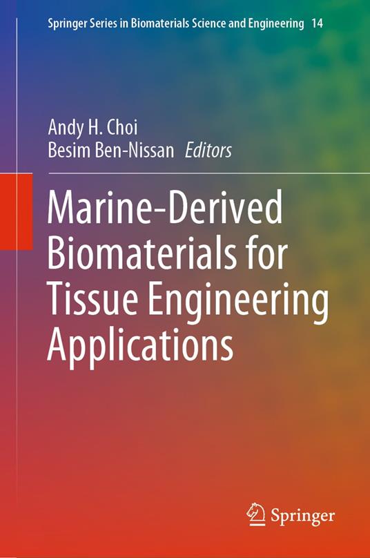 Marine-Derived Biomaterials for Tissue Engineering Applications