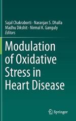 Modulation of Oxidative Stress in Heart Disease
