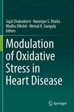 Modulation of Oxidative Stress in Heart Disease