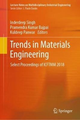 Trends in Materials Engineering: Select Proceedings of ICFTMM 2018 - cover