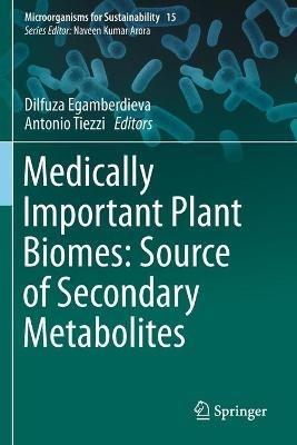 Medically Important Plant Biomes: Source of Secondary Metabolites - cover