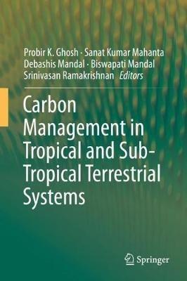Carbon Management in Tropical and Sub-Tropical Terrestrial Systems - cover