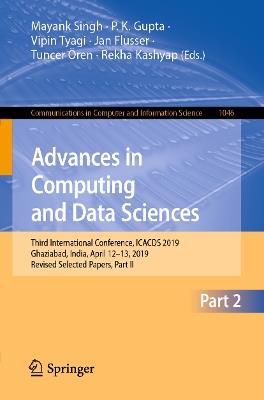 Advances in Computing and Data Sciences: Third International Conference, ICACDS 2019, Ghaziabad, India, April 12–13, 2019, Revised Selected Papers, Part II - cover