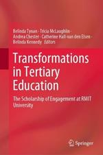 Transformations in Tertiary Education: The Scholarship of Engagement at RMIT University