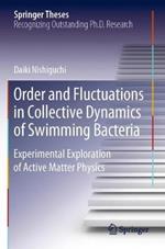 Order and Fluctuations in Collective Dynamics of Swimming Bacteria: Experimental Exploration of Active Matter Physics