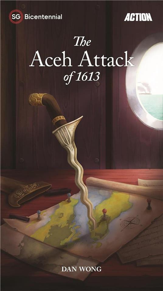 The Aceh Attack of 1613 - Dan Wong - ebook