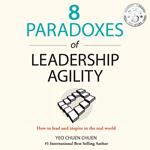 8 Paradoxes of Leadership Agility