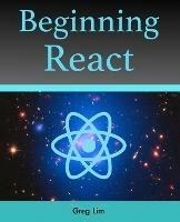 Beginning React (incl. Redux and React Hooks) - Greg Lim - cover