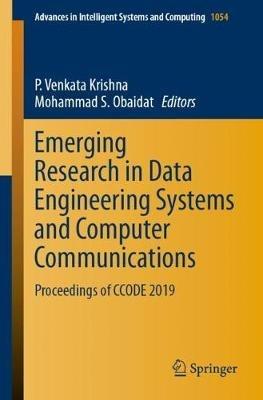 Emerging Research in Data Engineering Systems and Computer Communications: Proceedings of CCODE 2019 - cover