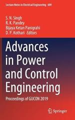 Advances in Power and Control Engineering: Proceedings of GUCON 2019