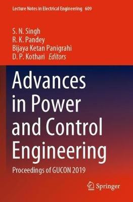 Advances in Power and Control Engineering: Proceedings of GUCON 2019 - cover