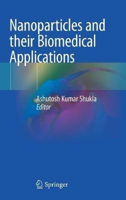 Nanoparticles and their Biomedical Applications - cover