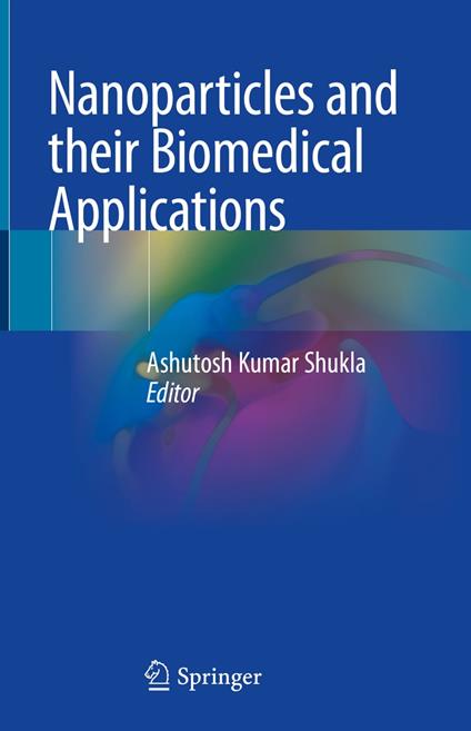 Nanoparticles and their Biomedical Applications