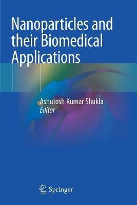 Nanoparticles and their Biomedical Applications - cover