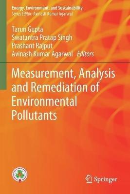 Measurement, Analysis and Remediation of Environmental Pollutants - cover