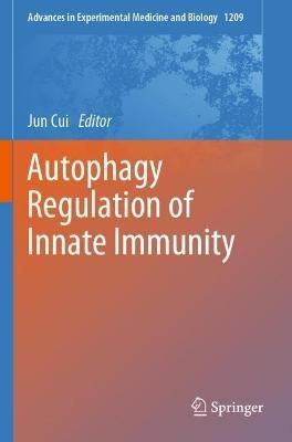Autophagy Regulation of Innate Immunity - cover