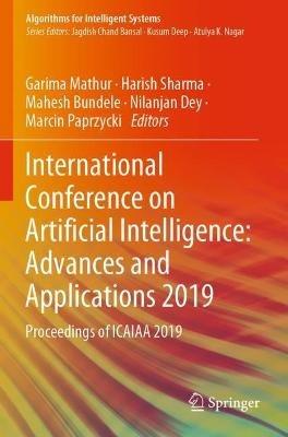 International Conference on Artificial Intelligence: Advances and Applications 2019: Proceedings of ICAIAA 2019 - cover