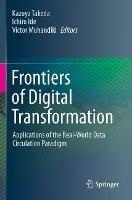 Frontiers of Digital Transformation: Applications of the Real-World Data Circulation Paradigm