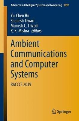 Ambient Communications and Computer Systems: RACCCS 2019 - cover