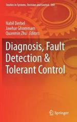 Diagnosis, Fault Detection & Tolerant Control