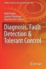Diagnosis, Fault Detection & Tolerant Control