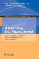Multidisciplinary Social Networks Research: 6th International Conference, MISNC 2019, Wenzhou, China, August 26–28, 2019, Revised Selected Papers