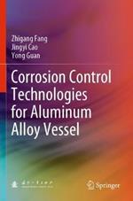 Corrosion Control Technologies for Aluminum Alloy Vessel