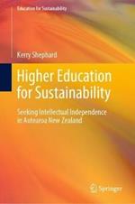 Higher Education for Sustainability: Seeking Intellectual Independence in Aotearoa New Zealand