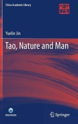 Tao, Nature and Man - Yuelin Jin - cover