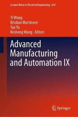 Advanced Manufacturing and Automation IX - cover