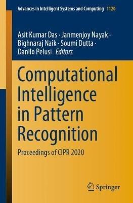 Computational Intelligence in Pattern Recognition: Proceedings of CIPR 2020 - cover