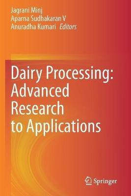 Dairy Processing: Advanced Research to Applications - cover