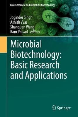 Microbial Biotechnology: Basic Research and Applications - cover