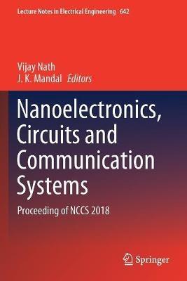 Nanoelectronics, Circuits and Communication Systems: Proceeding of NCCS 2018 - cover