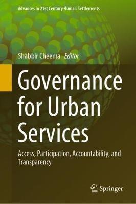 Governance for Urban Services: Access, Participation, Accountability, and Transparency - cover