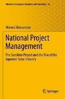 National Project Management: The Sunshine Project and the Rise of the Japanese Solar Industry