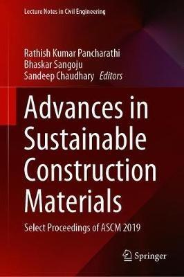 Advances in Sustainable Construction Materials: Select Proceedings of ASCM 2019 - cover