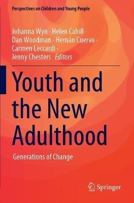 Youth and the New Adulthood: Generations of Change - cover