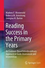 Reading Success in the Primary Years: An Evidence-Based Interdisciplinary Approach to Guide Assessment and Intervention